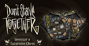 Don't Starve Together: Inventor's Excursion Chest