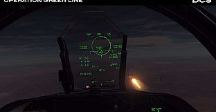 DCS: F/A-18C Operation Green Line by Badger633