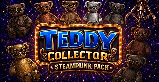 Teddy Collector - Steampunk Pack