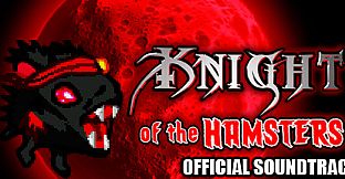 Knight of the Hamsters Soundtrack