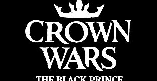 Crown Wars: The Black Prince Playtest