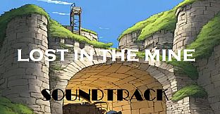 Lost in the Mine Soundtrack