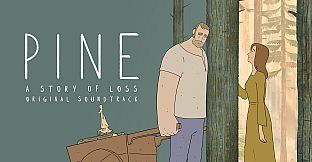 Pine: A Story of Loss - Original Soundtrack