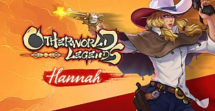 Otherworld Legends - Hannah