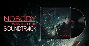 Nobody Wants to Die Soundtrack