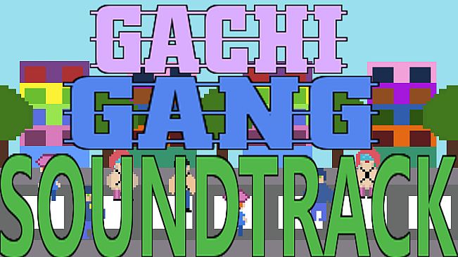 Gachi Gang - Soundtrack