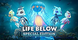 Life Below - Special Edition Upgrade