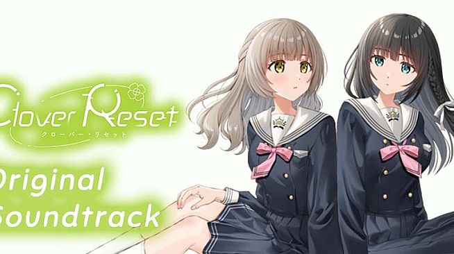 「Clover Reset」 Original Soundtrack