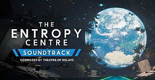 The Entropy Centre Soundtrack