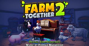 Farm Together 2 Soundtrack