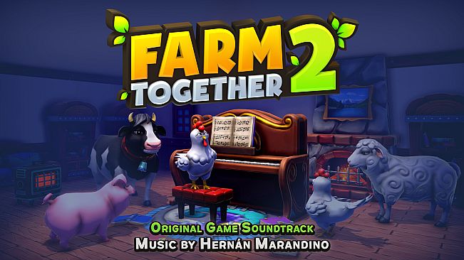 Farm Together 2 Soundtrack