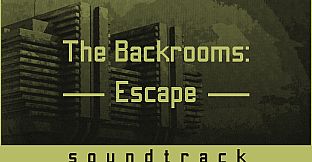 The Backrooms: Escape Soundtrack