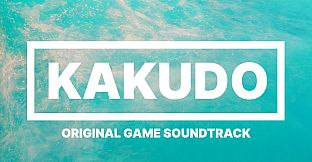 KAKUDO - Original Game Soundtrack