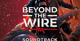 Beyond The Wire Soundtrack