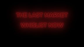 The Last Market