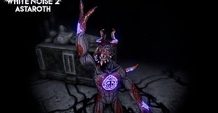 White Noise 2 - Astaroth