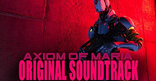 Axiom of Maria Prologue Soundtrack