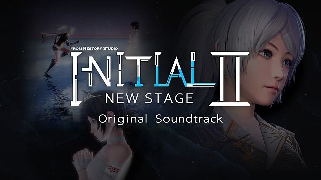 Initial 2：New Stage - Original Soundtrack