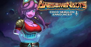 Awesomenauts - Coco Nebulon Announcer