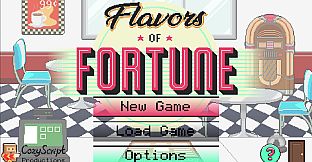 Flavors of Fortune