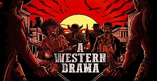 A Western Drama