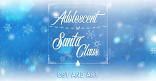 Adolescent Santa Claus OST And ART