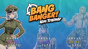 Bang Banger! Aim Trainer