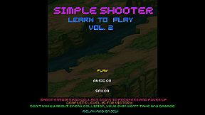 Learn to Play Vol. 2 - A Simple Shooter