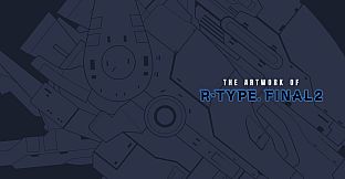 The Artwork of R-Type Final 2 - Art Book