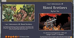 Fantasy Grounds - 1 on 1 Adventures #8: Blood Brothers (3.5E/PFRPG)
