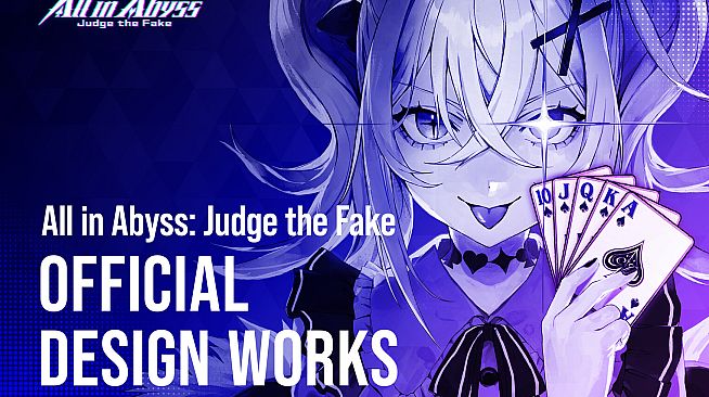 All in Abyss: Judge the Fake - OFFICIAL DESIGN WORKS