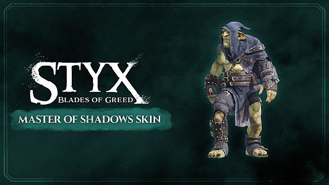 Styx: Blades of Greed - Master of Shadows Skin
