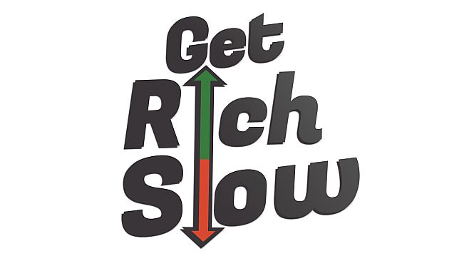 Get Rich Slow