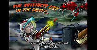 The Artefacts lost in the Galaxy