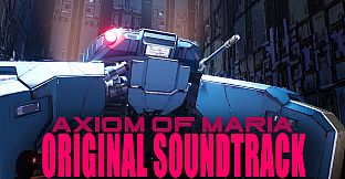 Axiom of Maria Prologue Soundtrack