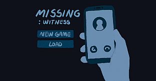Missing : Witness