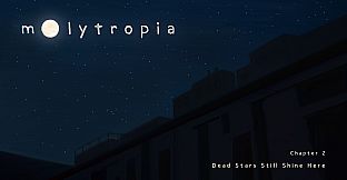 Molytropia: Dead Stars Still Shine Here