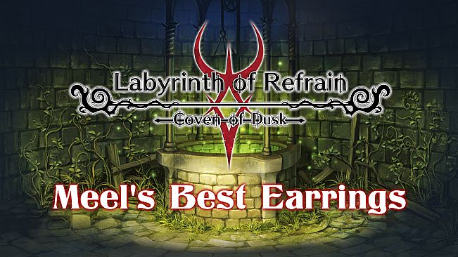 Labyrinth of Refrain: Coven of Dusk - Meel's Best Earring