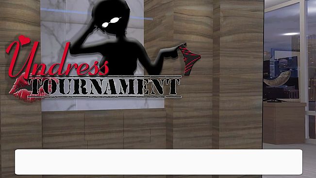 Undress Tournament