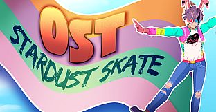 Stardust Skate Soundtrack