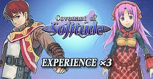 Experience x3 - Covenant of Solitude