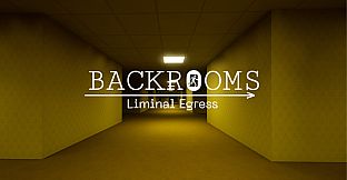 Backrooms: Liminal Egress