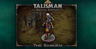Talisman Character - Samurai