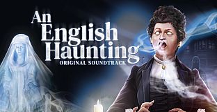 An English Haunting Soundtrack