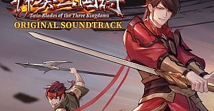 Twin Blades of the Three Kingdoms - Original Soundtrack