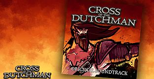 Cross of the Dutchman - Soundtrack