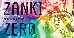Zanki Zero: Last Beginning - Survival Soundtrack