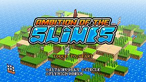 Ambition of the Slimes
