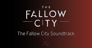 The Fallow City Soundtrack