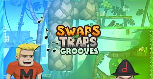 Swaps and Traps Grooves (Original Soundtrack)